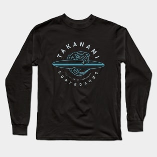 Takanami Surfboards 2 by © Buck Tee Originals Long Sleeve T-Shirt